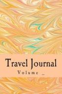 Travel Journal: Peach Art Cover di S. M edito da Createspace