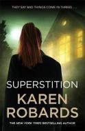 Superstition di Karen Robards edito da Hodder & Stoughton