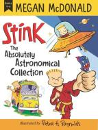 Stink: The Absolutely Astronomical Collection, Books 4-6 di Megan McDonald edito da CANDLEWICK BOOKS