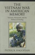 The Vietnam War in American Memory di Patrick Hagopian edito da University of Massachusetts Press