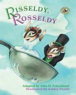 Risseldy, Rosseldy di John M. Feierabend edito da GIA PUBN