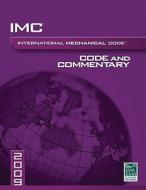 2009 International Mechanical Code Commentary di International Code Council, ICC, (Internation International Code Council edito da International Code Council