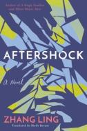 Aftershock di Zhang Ling edito da Amazon Publishing