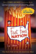 Fast Food Nation: The Dark Side of the All-American Meal di Eric Schlosser edito da TURTLEBACK BOOKS