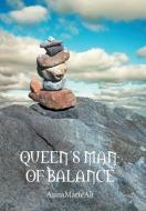 Queen's Man: of Balance di Annamariealt edito da XLIBRIS US
