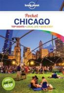 Lonely Planet Pocket Chicago di Lonely Planet, Karla Zimmerman edito da Lonely Planet Publications Ltd