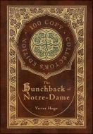 The Hunchback Of Notre-dame 100 Copy Co di VICTOR HUGO edito da Lightning Source Uk Ltd
