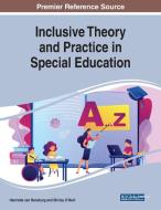 Inclusive Theory And Practice In Special Education edito da Igi Global