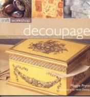 The Art Of Decorating With Paper In Over 25 Beautiful Projects di Maggie Pryce edito da Anness Publishing