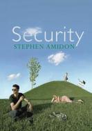 Security di Stephen Amidon edito da Atlantic Books