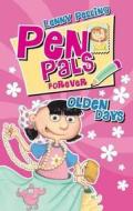 Pen Pals Forever: Olden Days di Lenny Pelling edito da Random House (Australia)