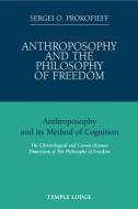 Anthroposophy and the Philosophy of Freedom di Sergei O. Prokofieff edito da Temple Lodge Publishing