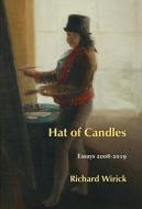 Hat Of Candles di Wirick Richard Wirick edito da Ekstasis Editions America