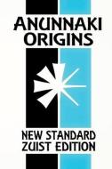 Anunnaki Origins: The Epic of Creation (New Standard Zuist Edition - Pocket Version) di Joshua Free edito da EIGOMANGA