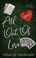 All Out of Love di Gracie Graham edito da Gracie Graham Books