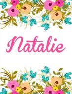 Natalie: Personalised Natalie Notebook/Journal for Writing 100 Lined Pages (White Floral Design) di Kensington Press edito da Createspace Independent Publishing Platform