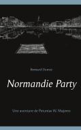 Normandie Party di Bernard Dumez edito da Books on Demand