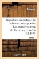 Répertoire dramatique des auteurs contemporains. Tome I-17 di Dumanoir edito da HACHETTE LIVRE
