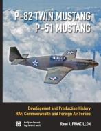 P-82 Twin Mustang & P-51 Mustang di Rene Francillon edito da Bookbaby