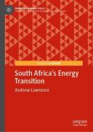 South Africa's Energy Transition di Andrew Lawrence edito da Springer-Verlag GmbH