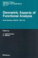 Geometric Aspects of Functional Analysis edito da Birkhäuser Basel
