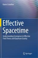 Effective Spacetime di Karen Crowther edito da Springer International Publishing