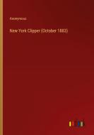 New York Clipper (October 1883) di Anonymous edito da Outlook Verlag
