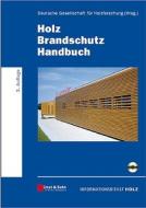 Holz-brandschutz-handbuch di Claus Scheer, Mandy Peter edito da Wiley-vch Verlag Gmbh