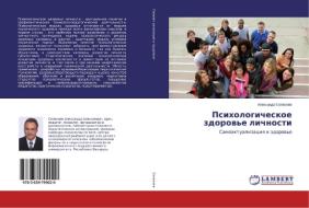 Psihologicheskoe zdorov'e lichnosti di Alexandr Seleznev edito da LAP Lambert Academic Publishing