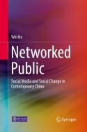 Networked Public di Wei He edito da Springer-verlag Berlin And Heidelberg Gmbh & Co. Kg