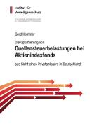 Die Optimierung von Quellensteuerbelastungen bei Aktienindexfonds di Gerd Kommer edito da Books on Demand