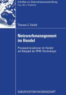 Netzwerkmanagement im Handel di Thomas Salditt edito da Gabler, Betriebswirt.-Vlg