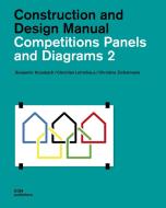 Competition¿Panels and Diagrams 2 di Benjamin Hossbach, Benjamin Lehmhaus, Christine Eichelmann edito da DOM Publishers