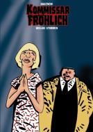 Kommissar Fröhlich 10 di Stephan Hagenow edito da Gringo Comics
