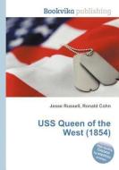USS Queen of the West (1854) edito da BOOK ON DEMAND LTD