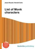 List Of Monk Characters edito da Book On Demand Ltd.