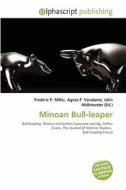 Minoan Bull-leaper edito da Alphascript Publishing