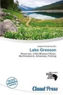 Lake Greeson edito da Claud Press