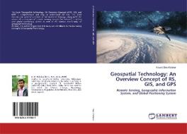 Geospatial Technology: An Overview Concept of RS, GIS, and GPS di Kousik Das Malakar edito da LAP Lambert Academic Publishing