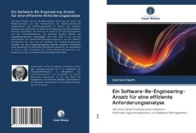Ein Software-Re-Engineering-Ansatz für eine effiziente Anforderungsanalyse di Indranil Nath edito da Verlag Unser Wissen