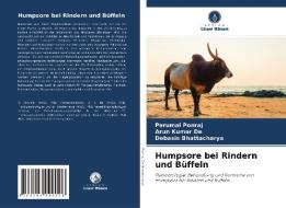 Humpsore bei Rindern und Büffeln di Perumal Ponraj, Arun Kumar De, Debasis Bhattacharya edito da Verlag Unser Wissen