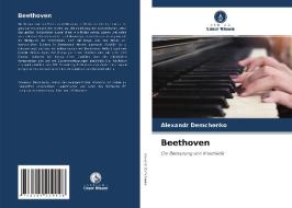 Beethoven di Alexandr Demchenko edito da Verlag Unser Wissen