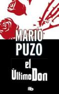 El Ultimo Don di Mario Puzo edito da Ediciones B