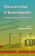Characterization of Nanocomposites di Frank Abdi edito da Pan Stanford