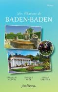 Les Charmes de Baden-Baden di Gérard de Nerval, Jean-Paul Klée, Olivier Larizza edito da Andersen +