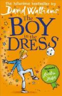 The Boy In The Dress di David Walliams edito da Harpercollins Publishers