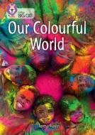 The World Of Colour di Teresa Flavin edito da HarperCollins Publishers