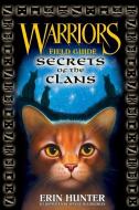 Warriors: Secrets of the Clans di Erin Hunter edito da HARPERCOLLINS