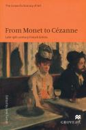 From Monet to Cezanne di Jane Turner edito da Oxford University Press Inc