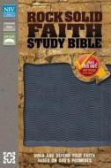 Rock Solid Faith Study Bible for Teens-NIV: Build and Defend Your Faith Based on God's Promises edito da Zondervan